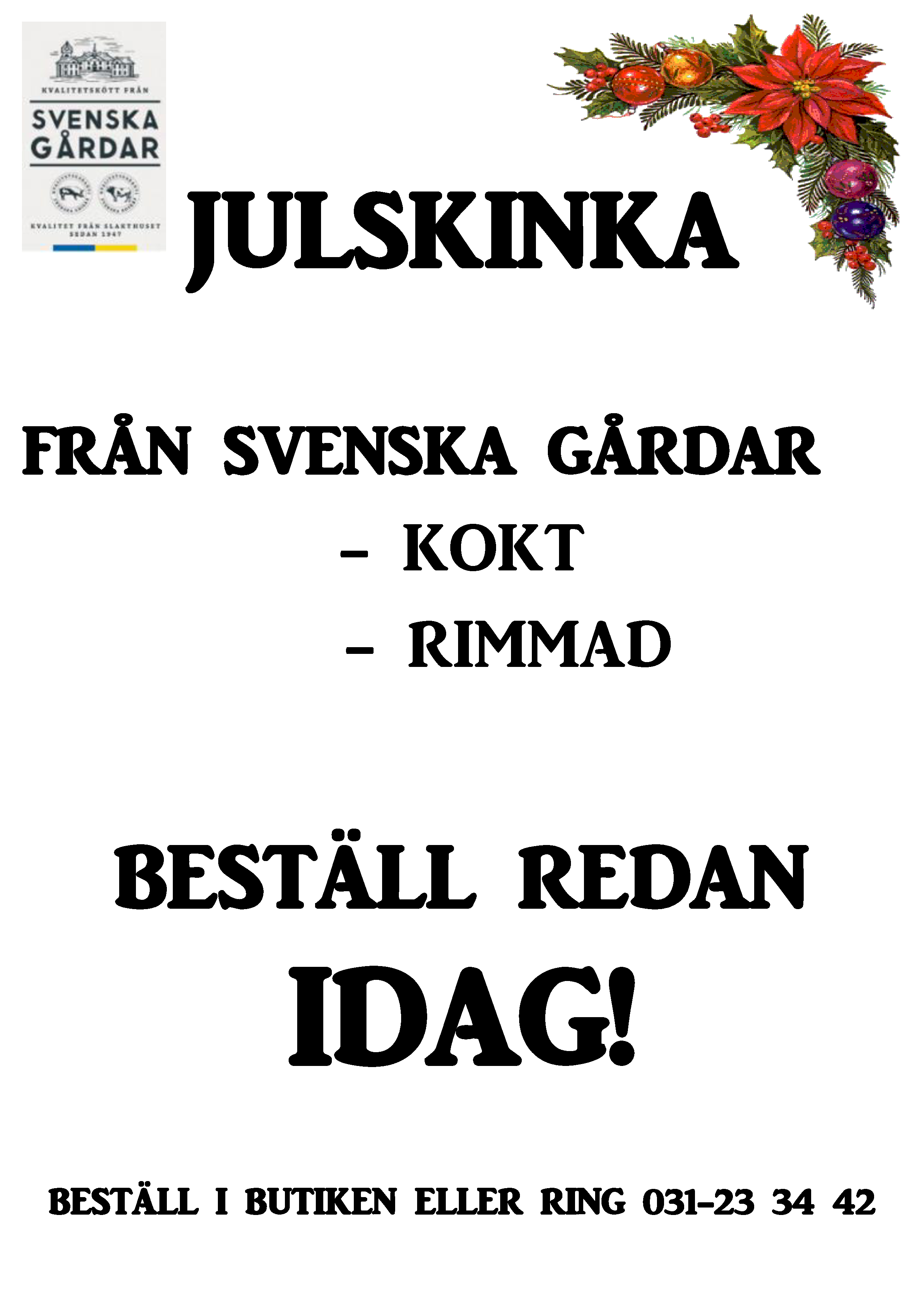 JULSKINKA KVILLE SALUHALL